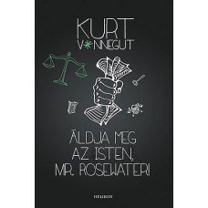 Áldja meg az isten, Mr. Rosewater    11.95 + 1.95 Royal Mail